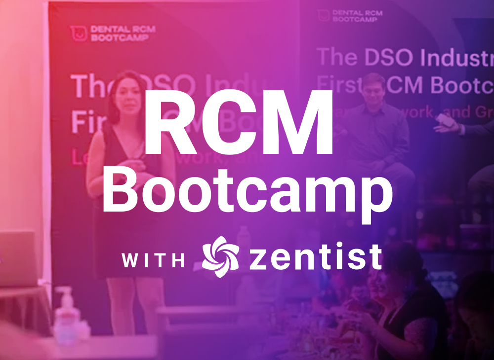 RCM Bootcamp with Zentist