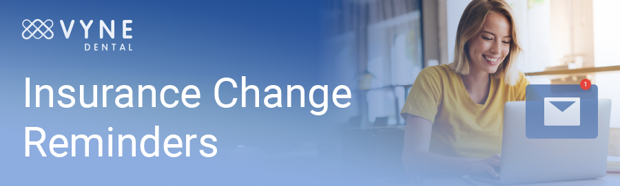 insurance change reminders